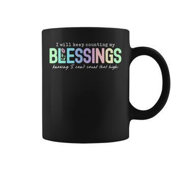 I'll Keep Counting My Blessings Coffee Mug - Thegiftio UK