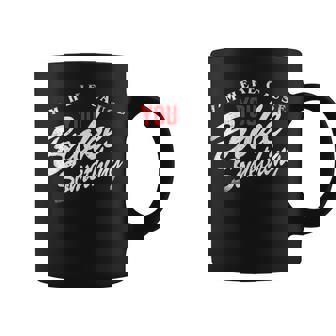 I'm Here Cause You Broke Something Coffee Mug | Seseable UK