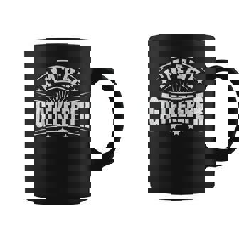 I'm The Gatekeeper For A Gatekeeper Coffee Mug - Thegiftio