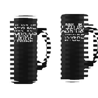 I'm Not Like Other Guys I'm Worse College Humor Y2k Coffee Mug - Thegiftio