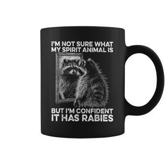 I'm Not Sure What My Spirit Animal It Has Rabies Coffee Mug - Thegiftio UK