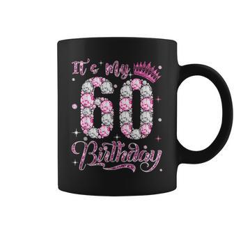 It's My 60Th Birthday Queen Diamond Crown 60 Year Old Coffee Mug - Thegiftio UK