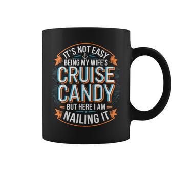 It's Not Easy Being My Wife's Cruise Candy Husband Coffee Mug - Thegiftio