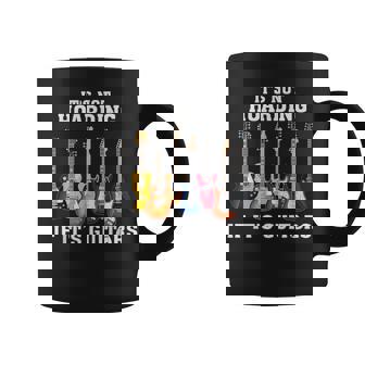 It's Not Hoarding If Its Guitars Music Lover Guitarist Coffee Mug | Seseable CA