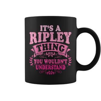 It's A Ripley Thing You Wouldn't Understand Ripley Coffee Mug - Thegiftio UK