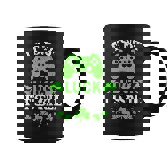 It's Skill Not Luck Lucky Gamer St Patrick Day Boys Coffee Mug | Seseable UK