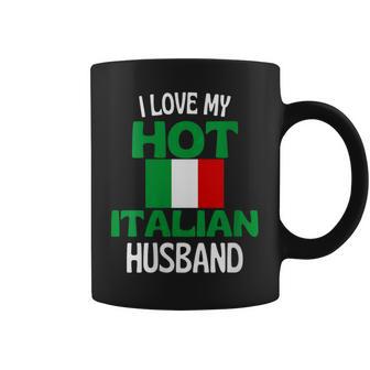 J Aime Mon Mari Italien Chaud Drôle De Relation Avec L Italie Tasse - Cadeauxyz