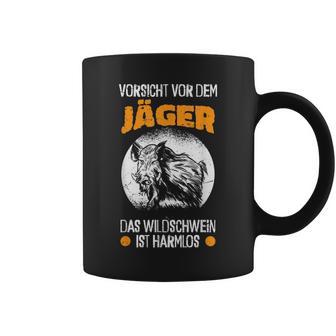 Jagd Jägerorsichtor Dem Jäger Wildschwein Ist Harmlos Tassen - Geschenkecke