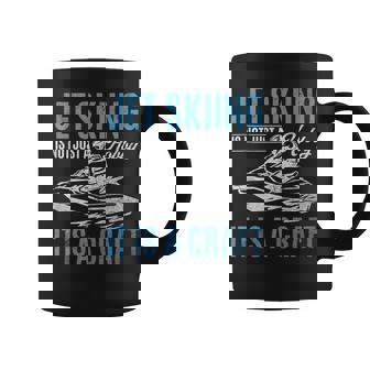 Jet Skiing Is Not Just a Hobby It Is a Craft Jetskiing Tank Top Coffee Mug | Mazezy