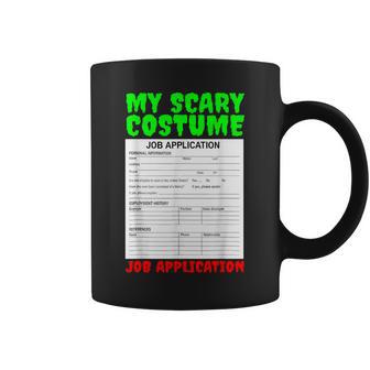 Job Application Scary Halloween Costume Trick Or Treat Coffee Mug | Seseable UK