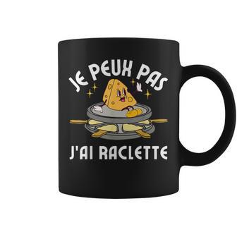 J'peux Pas J'ai Raclette Drole Citation Amoureux Fromage Tasse - Cadeauxyz