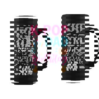 K-Pop Dad Of The Birthday Girl Coffee Mug | Mazezy