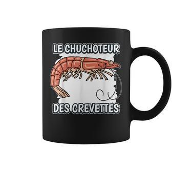 Le Chuchoteur Des Crevettes Accessoires Choses Crevette Tasse - Cadeauxyz
