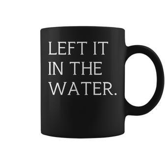 Left It In The Water Baptismal Christian Faith Minimalist Coffee Mug - Thegiftio UK