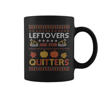 Leftovers Are For Quitters Thanksgiving Turkey Coffee Mug - Thegiftio UK