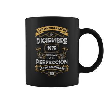 Leyendas Diciembre 1975 Hombre 50 Años Cumpleaño Taza de café - Regaloses