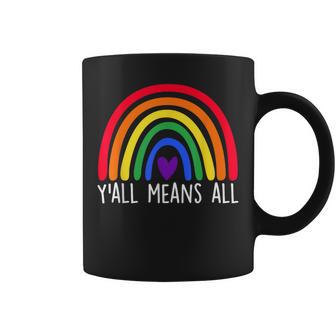 Lgbtq Rainbow Y'all Means Texas Lgbt Pride Month All Coffee Mug | Seseable CA