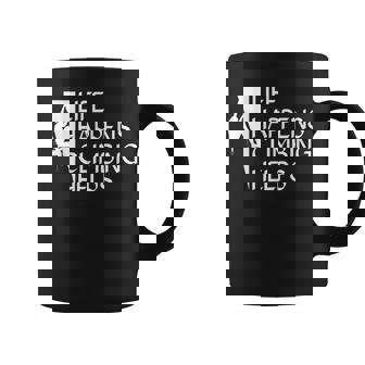 Life Happens Climbing Helps Tree Rock Climber Coffee Mug | Mazezy