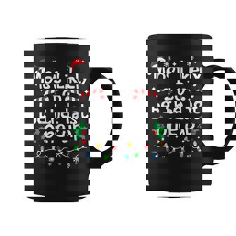 Most Likely Be Last One Up Christmas Matching Family Coffee Mug | Seseable CA