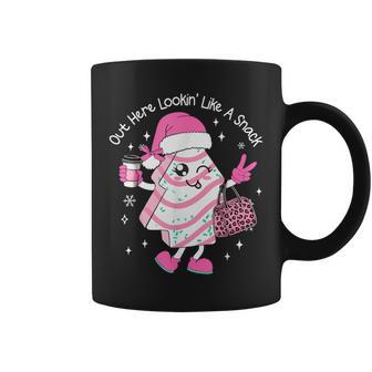 Out Here Looking Like A Snack Christmas Tree Cake Coffee Mug | Mazezy