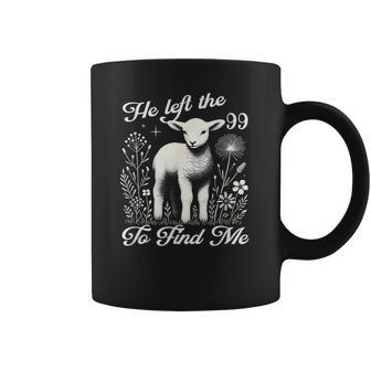 Lost Sheep He Left The 99 To Find Me Bible Verse Jesus Women Coffee Mug - Thegiftio UK