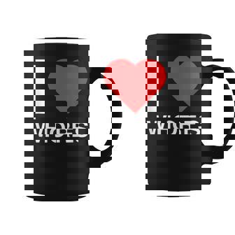 I Love Heart Whores Joke Dark Humor Novelty Meme Silly Coffee Mug - Thegiftio