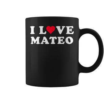 I Love Mateo Matching Novia & Novio Mateo Nombre Cuello Taza de café - Regaloses
