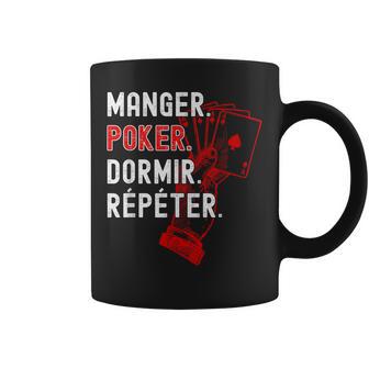 Manger Poker Dormir Répéter Idée Cadeau Poker Humour Homme Tasse - Cadeauxyz