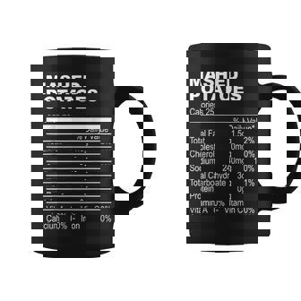 Mashed Potatoes Nutrition Facts Thanksgiving Coffee Mug | Mazezy