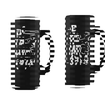 Do The Math 67 Meme Pemdas Elementary Teacher Joke Coffee Mug - Seseable