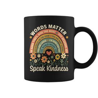 Words Matter Speak Kindness Positive Message Affirmation Coffee Mug - Monsterry