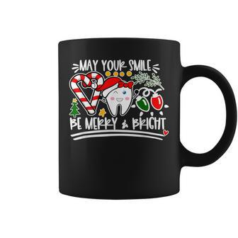 May Your Smile Be Merry And Bright Dental Dentist Christmas Coffee Mug - Thegiftio