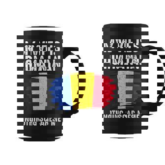 Mi Esposa Es Rumana Rumania Orgullo Bandera Patrimonio Raíces Orgulloso Taza de café - Regaloses