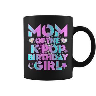 Mom Of The K-Pop Birthday Girl Matching Family Mommy Mother Coffee Mug - Monsterry