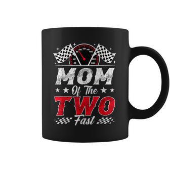 Mom Of The Two Fast 2Nd Birthday Racing Car Family Coffee Mug - Thegiftio UK