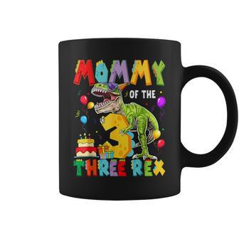 Mommy Of The Three Rex 3Rd Birthday Boy Dinosaur T-Rex Coffee Mug - Monsterry
