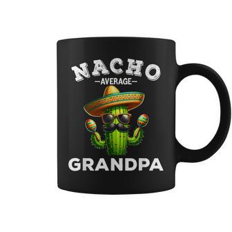 Nacho Average Grandpa Grandpa Mexican Coffee Mug - Thegiftio UK