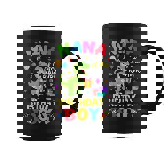 Nana Of The Birthday Boy T-Rex Dinosaur Boy Party Coffee Mug | Mazezy