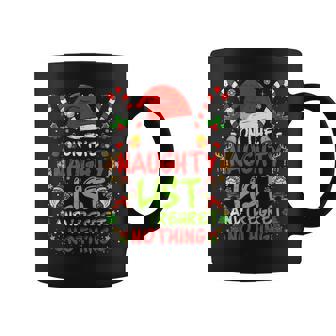 On The Naughty List And I Regret Nothing Christmas Coffee Mug | Mazezy