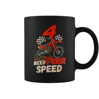 Need Four Speed Birthday Decorations Dirt Bike 4Th Birthday Coffee Mug - Thegiftio UK