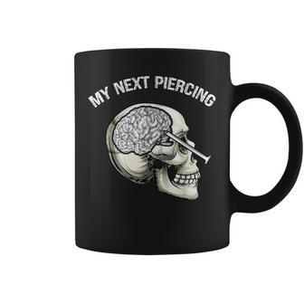My Next Piercing Lobotomy Meme Skeleton Skull & Brain Coffee Mug - Thegiftio UK