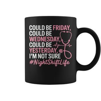 Night Shift Nurse Life Nursing Nightshift Nurse Coffee Mug - Thegiftio UK