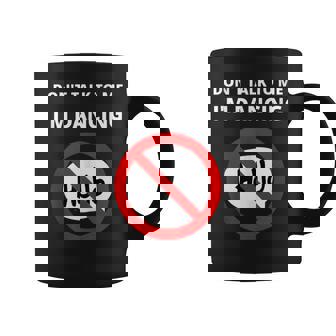 No Me Hables Estoy Bailando Divertido Rave In Mangas Taza de café - Regaloses