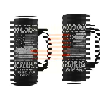 No Kings In America Since 1776 Patriotic Usa 4Th Of July Coffee Mug - Monsterry