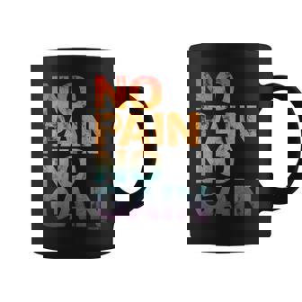No Pain No Gain Entrenamiento Hombres Es Taza de café - Regaloses