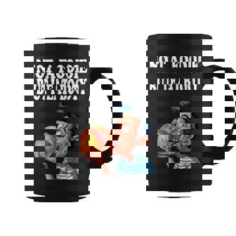 Not A Foodie But I Eat Booty Ass Adult Humor Coffee Mug - Monsterry