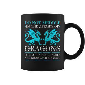 Do Not Meddle In The Affairs Of Dragons Fantasy Creature Coffee Mug - Thegiftio UK