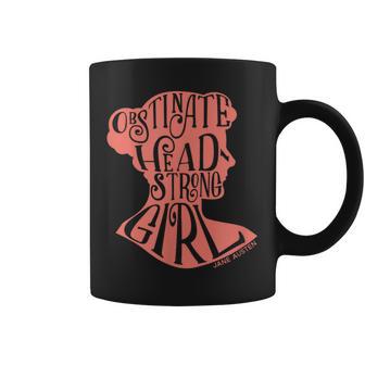Obstinada Y Testaruda Jane Austen Orgullo Y Prejuicio Taza de café - Regaloses