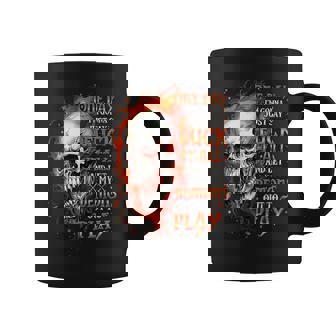 One Day I'm Gonna Just Say Fuck It All And Let My Demons Out Coffee Mug - Monsterry