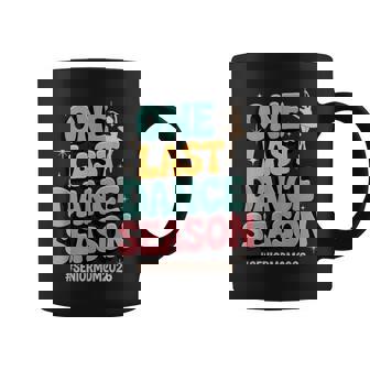 One Last Dance Season Senior Mom 2026 Groovy Dance Coffee Mug | Mazezy